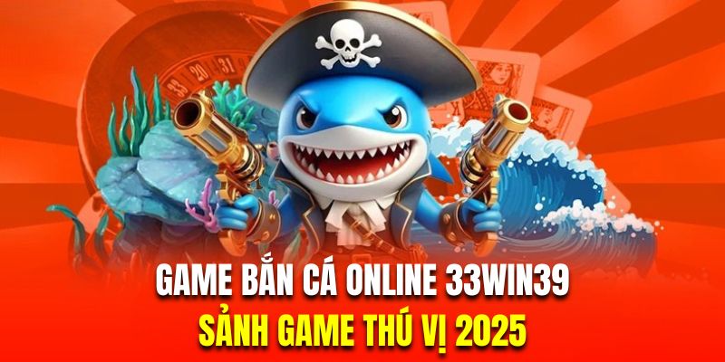 game-ban-ca-online-33win39