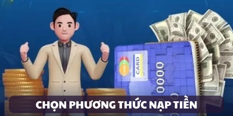 Các phương thức nạp tiền